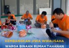 Tumbuhkan Jiwa Wirausaha di Rutan Kelas I Semarang, Warga Binaan Berkreasi Lewat Anyaman